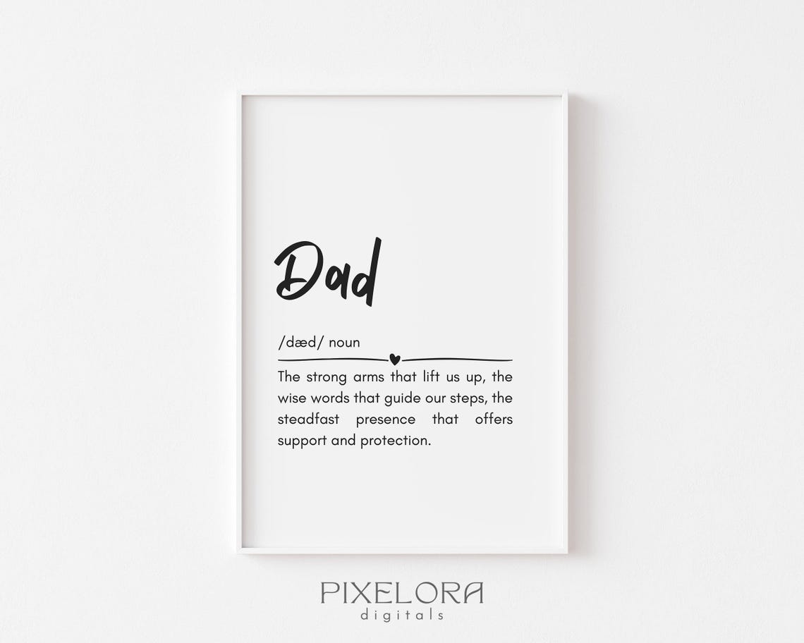 Dad Definition Heartfelt Father Love Quote Fathers Gift Poster