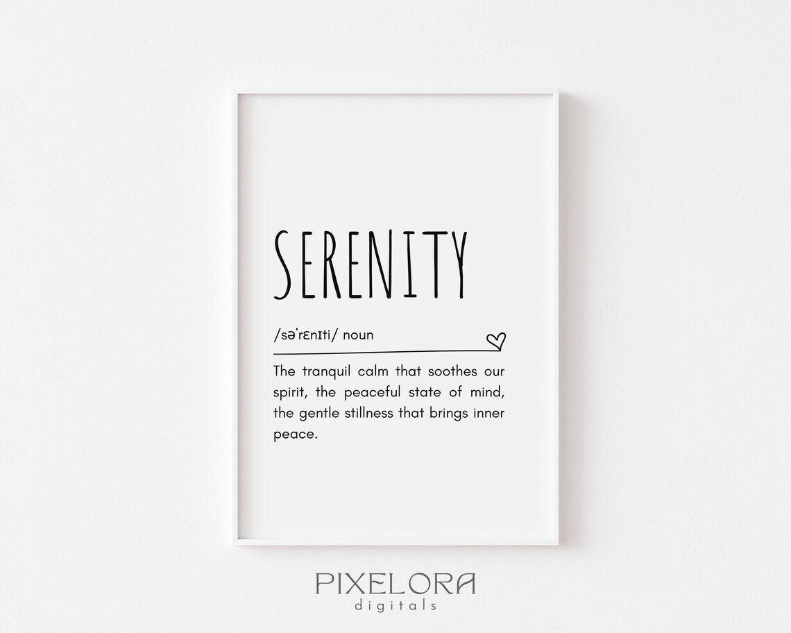 Serenity Definition Wall Art Inspirational Quote Motivational Poster Personal Growth Office Decor