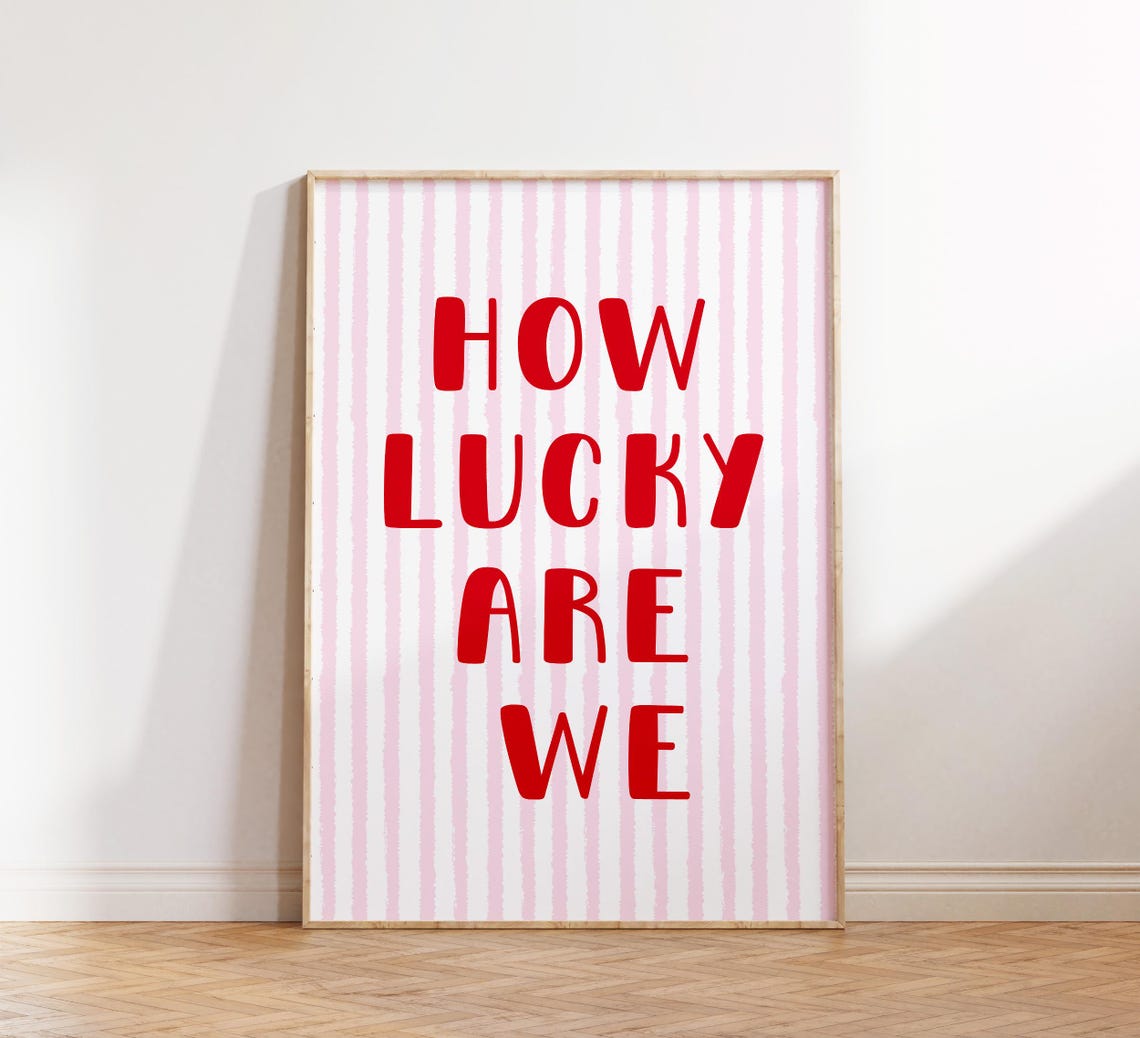 How Lucky Are We Red Hand Lettered Pink Striped Quote Poster - Image 4