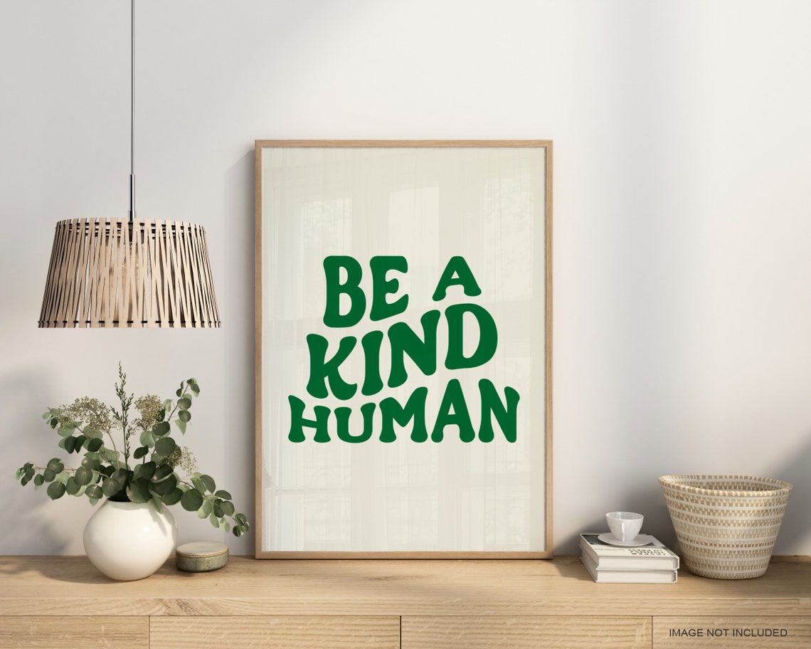Be A Kind Human Green Wavy Retro Chunky Typography Wall Poster - Image 4