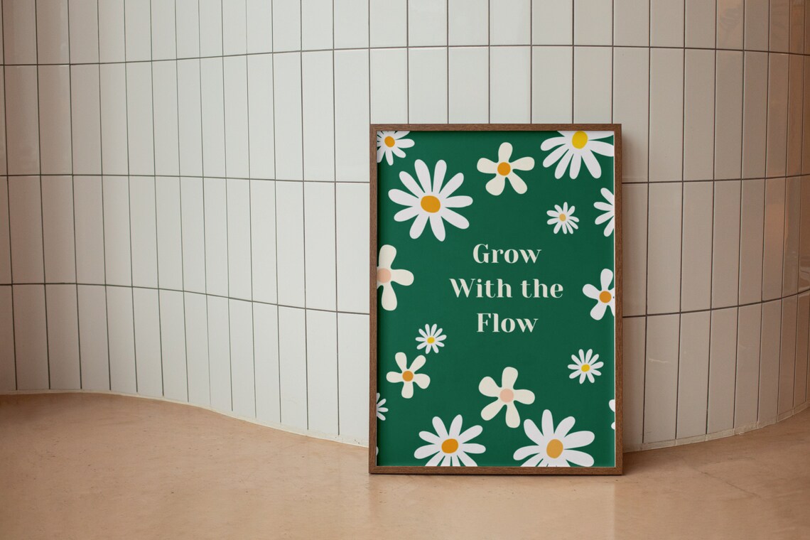Grow With the Flow Green Daisy Floral Botanical Quote Poster - Image 3