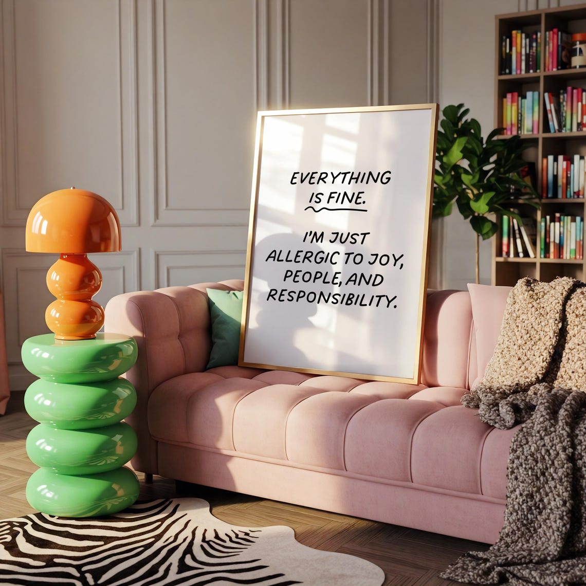 Everything Is Fine Allergic to Joy People Funny Sarcastic Quote Poster - Image 3