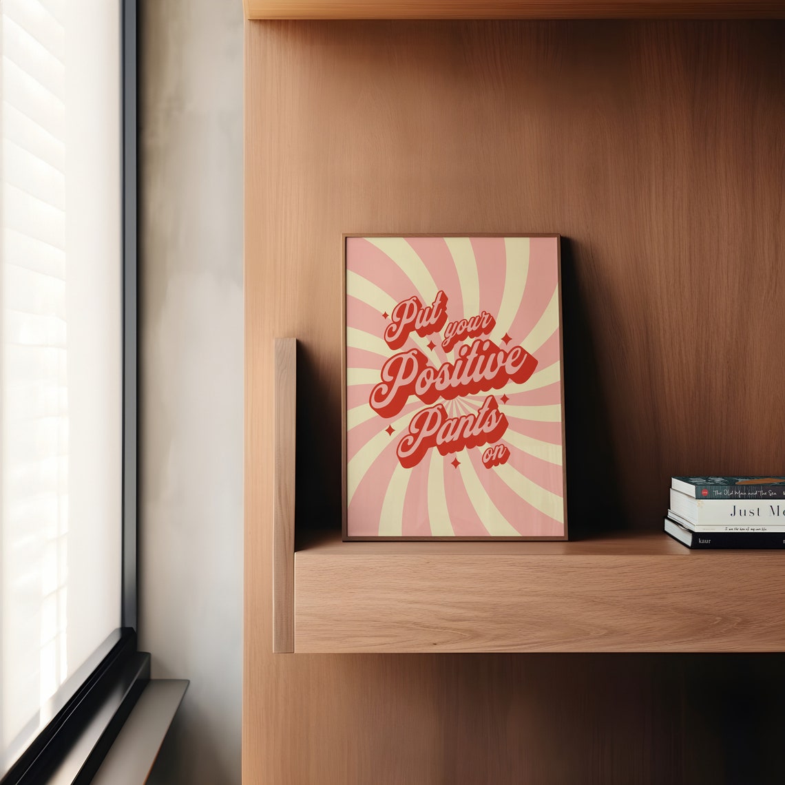 Put Your Positive Pants On Pink Groovy Retro Sunburst Quote Poster - Image 3