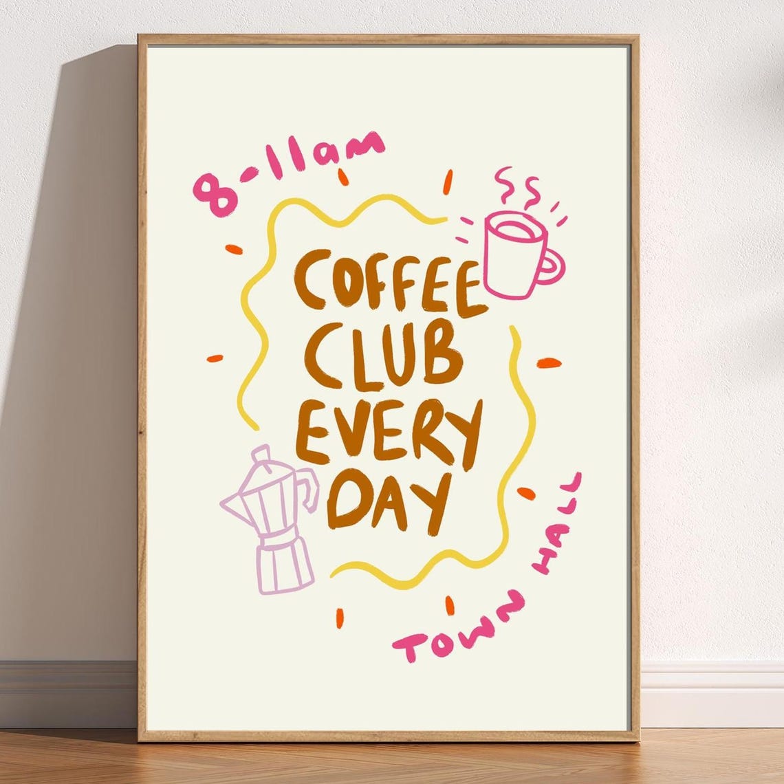 Fun Coffee Club Every Day Hand Drawn Morning Kitchen Art Poster