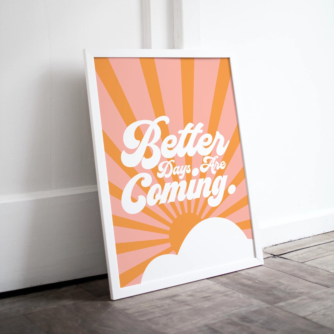 Better Days Are Coming Retro Bright Sunburst Positive Quote Poster - Image 2