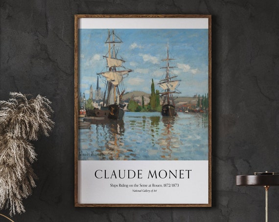 Claude Monet Poster Ships Riding On The Seine At Rouen18721873 Museum Of Modern Art Exhibition