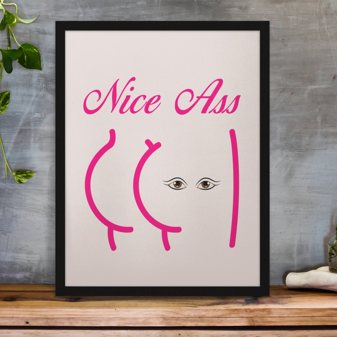Nice Ass Pink Script Cheeky Minimalist Butt Line Art Funny Poster
