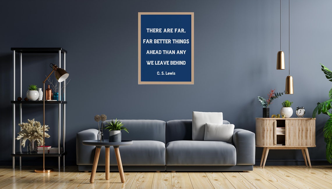 C. S. Lewis Far Better Things Ahead Inspirational Quote Poster - Image 4