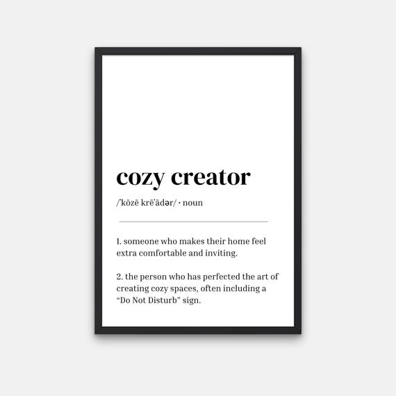 Cozy Creator Definition Wall Art Cozy Home Decor Cozy Season Living Room Wall Art Definition Print Housewarming Gift