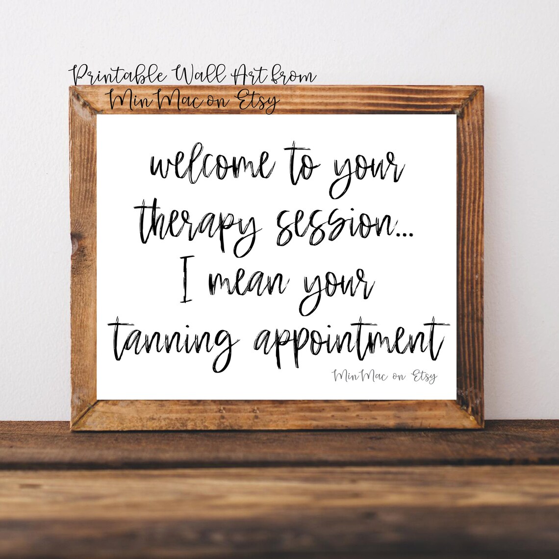 Tanning Salon Decor Quotes Spray Art Print, Spa