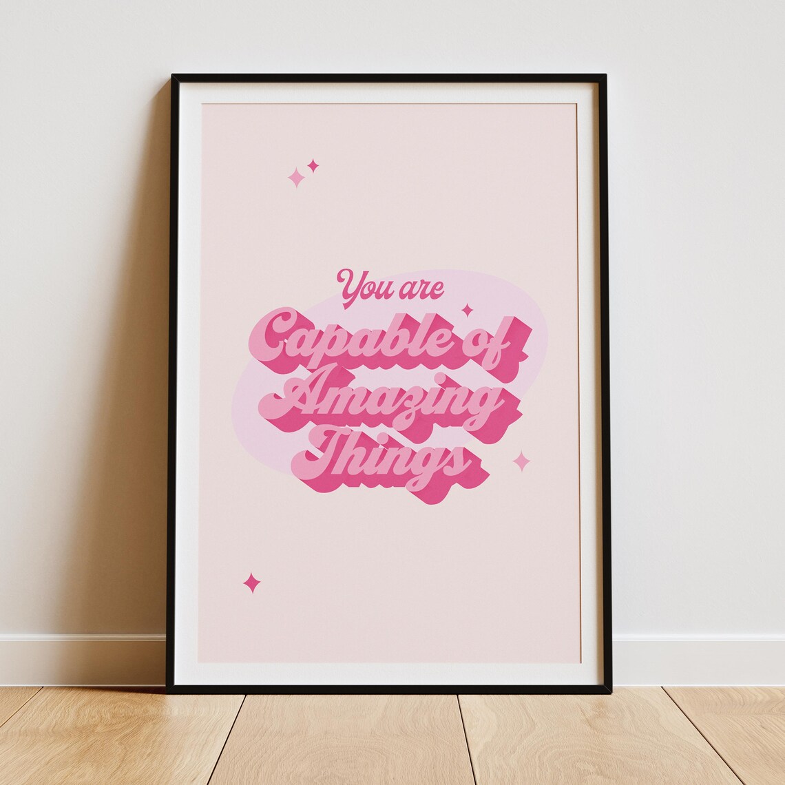 You Are Capable Of Amazing Things Retro Pink Quote Art Poster - Image 3