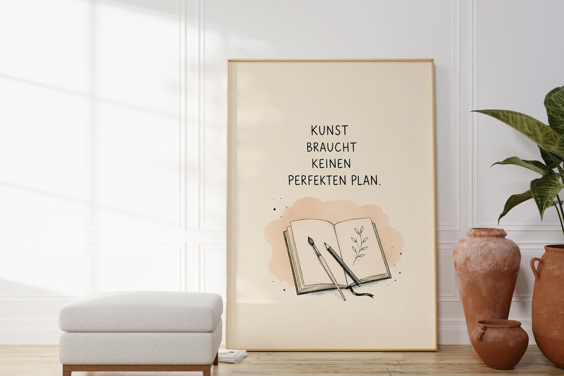 Kunst Braucht Keinen Perfekten Plan German Artist Quote Poster