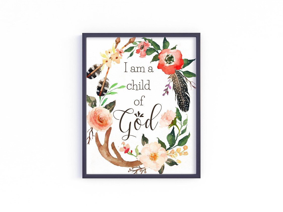 I Am A Child Of God Nursery Quote Print Bible Verse Sign Nursery Wall Decor Woodland Wall Art 5x7 8x10 11x14 16x20 Diy Decor - Image 2