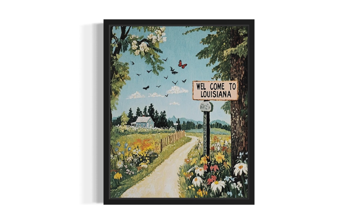 Welcome to Louisiana Sign Country Road Wildflower Field Folk Poster