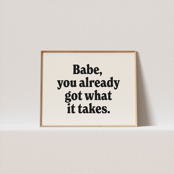 Retro Babe You Already Got What It Takes Poster Print