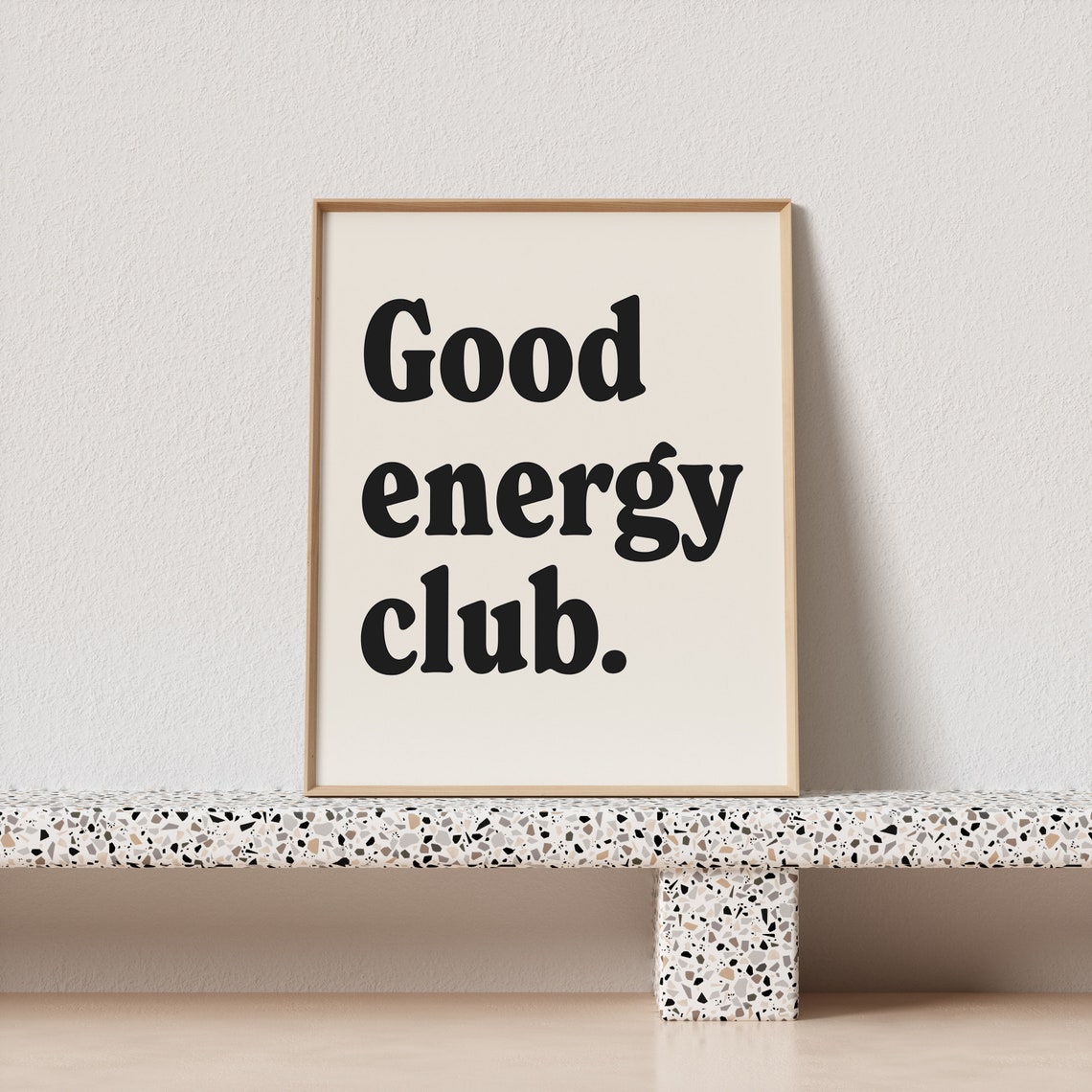 Good Energy Club Bold Retro Typography Positive Quote Poster - Image 3