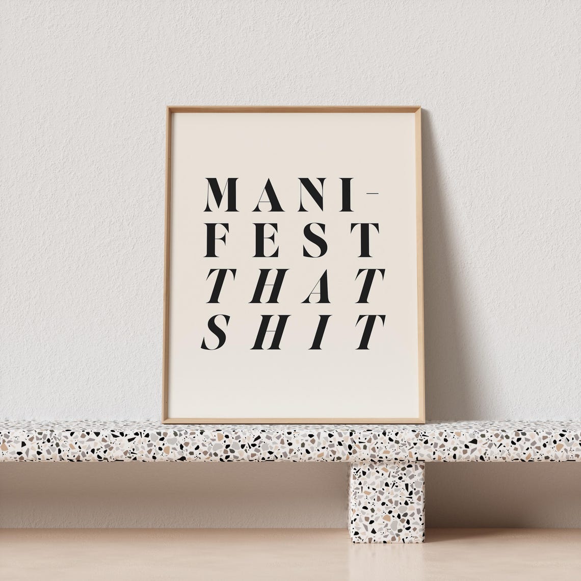 Manifest That Shit Minimalist Serif Typography Quote Art Poster - Image 4