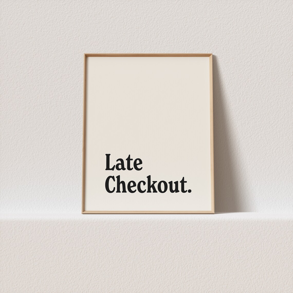Retro Late Checkout Typography Art Print