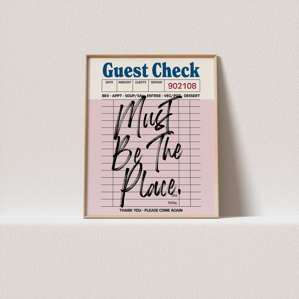 Must Be The Place Guest Check Black Script Poster For Trendy Kitchens