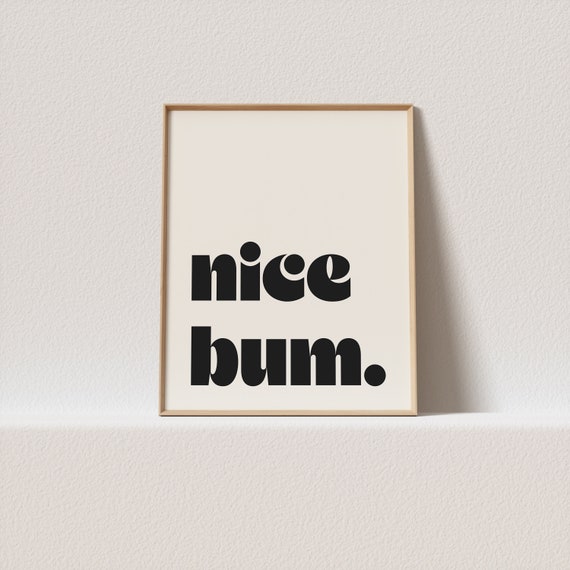 Nice Bum Mid-Century Typography Art Print