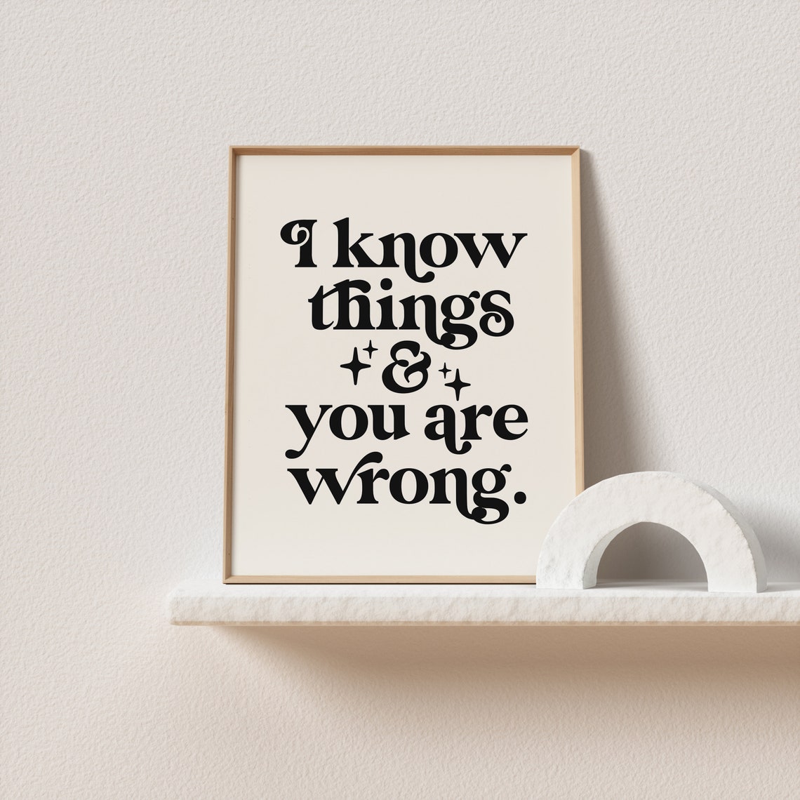 I Know Things And You Are Wrong Script Serif Typography Poster Sparkle - Image 2