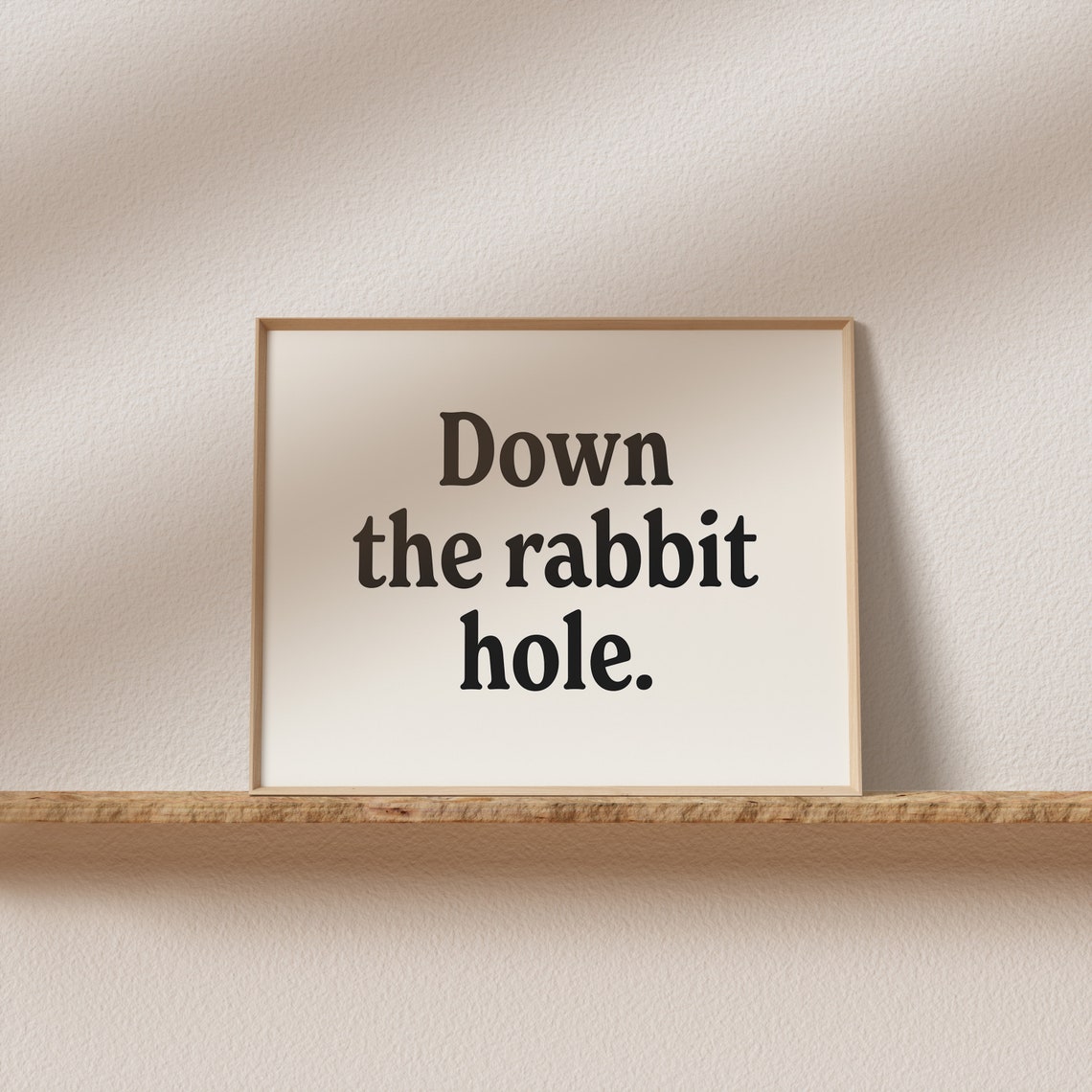 Down The Rabbit Hole Typography Poster Cream Horizontal Serif Style - Image 2