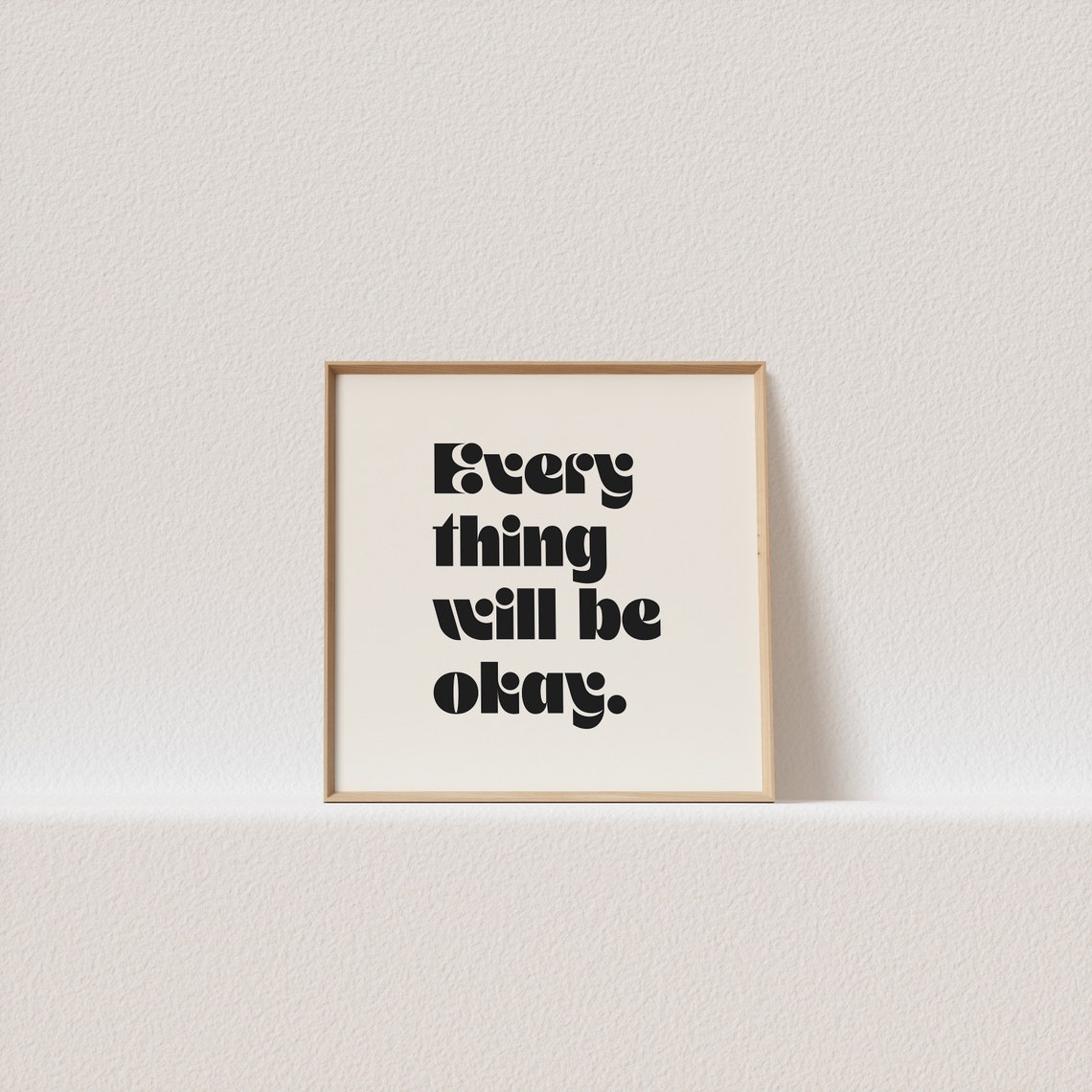 Everything Will Be Okay Groovy Retro Reassurance Quote Poster