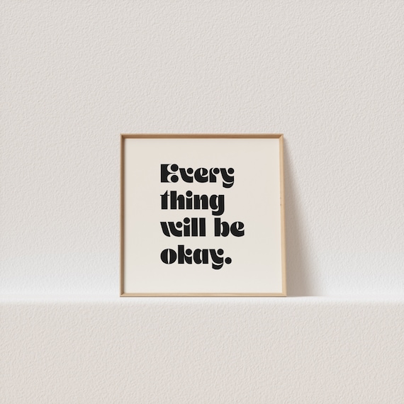 Square Retro Poster Everything Will Be Okay Retro Typography A Must Have For Your Gallery Wall A Click Away To Be Yours Forever