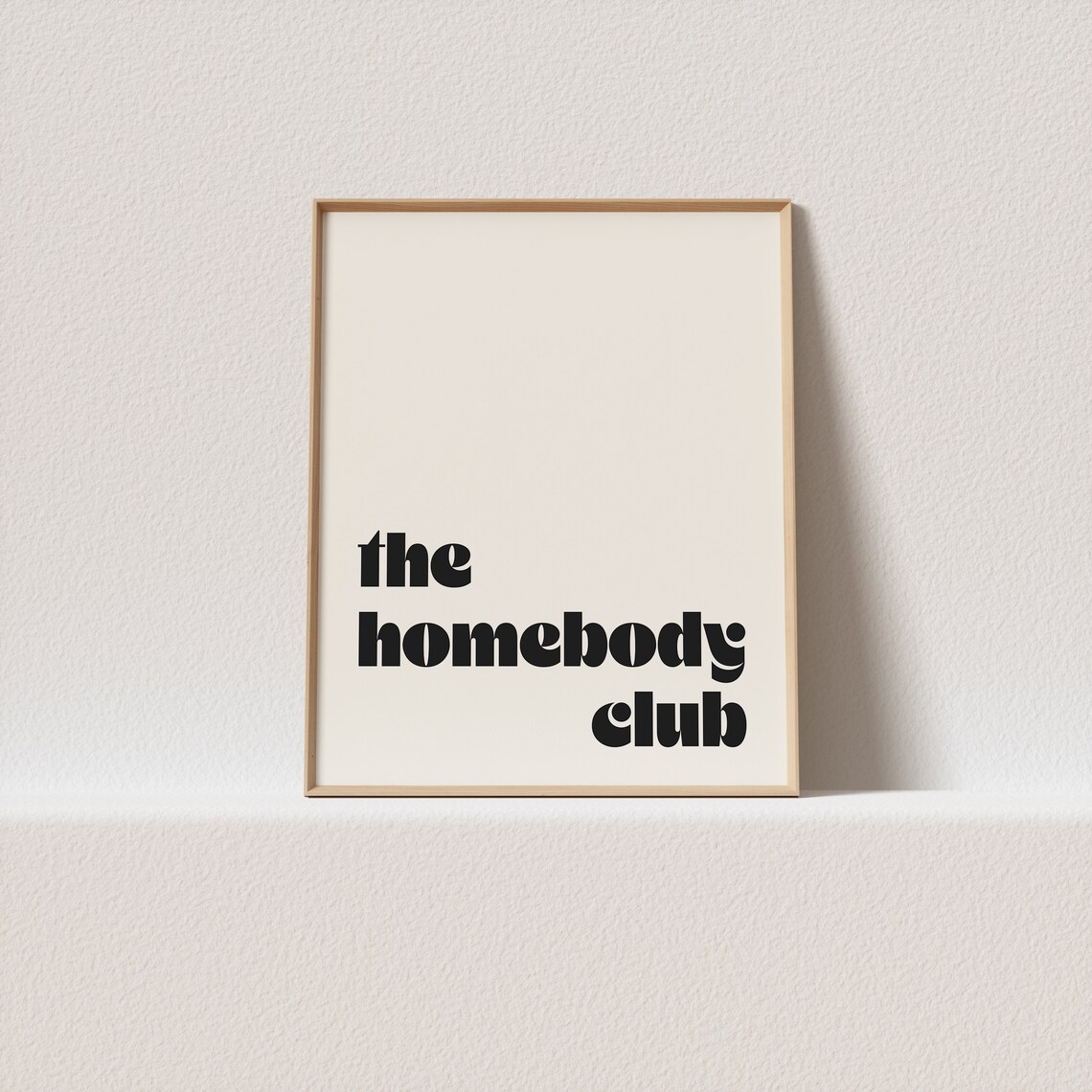 Retro The Homebody Club Typography Art Print