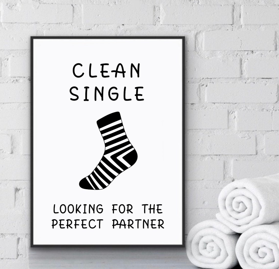 Clean Single Funny Sock Quote Laundry Room Humor Wall Poster