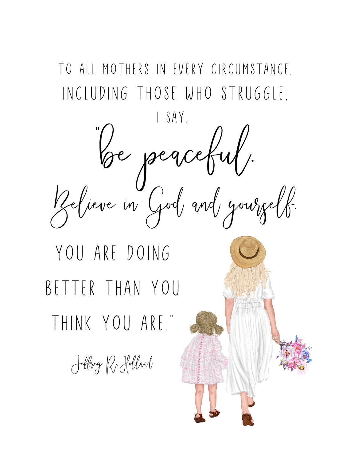 You Are Doing Better Than You Think Jeffrey R Holland Quote Poster - Image 2