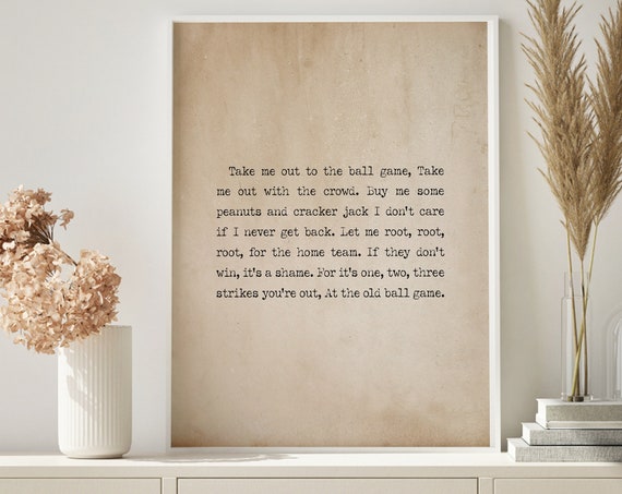 Take Me Out To The Ball Game Quote Take Me Out To The Ball Game Poster Baseball Wall Decor