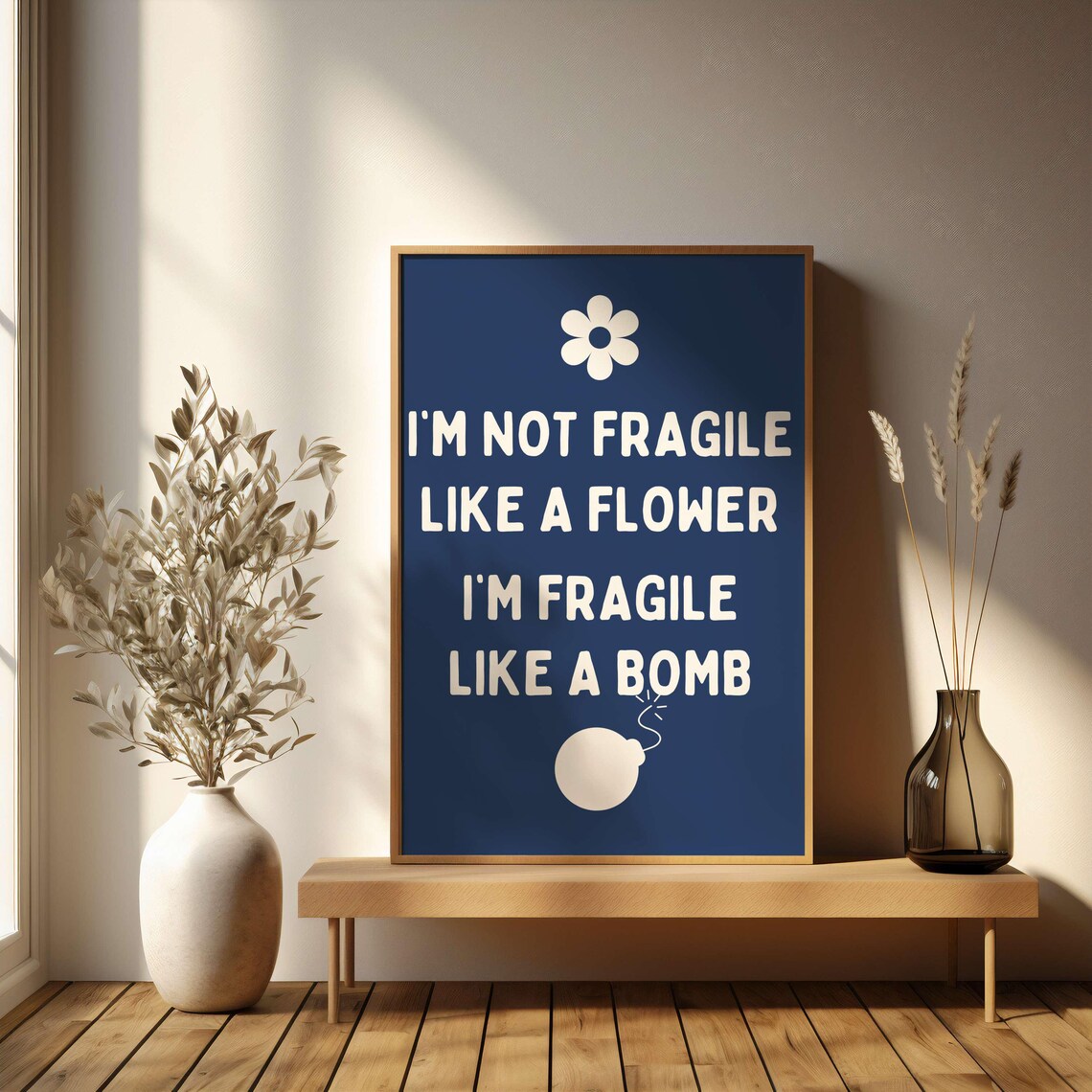 Fragile Like A Bomb Not A Flower Pink Feminist Funny Quote Poster - Image 4