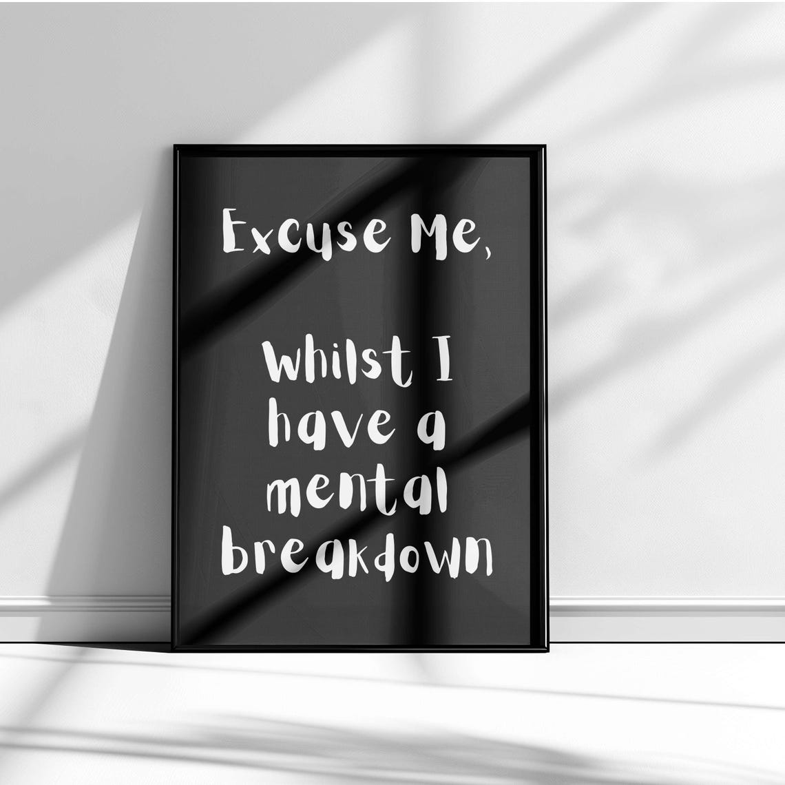 Excuse Me Whilst I Have A Mental Breakdown Pink Script Poster - Image 5