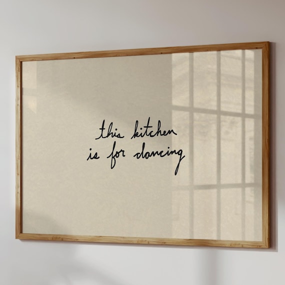 This Kitchen Is For Dancing, Trendy Wall Art