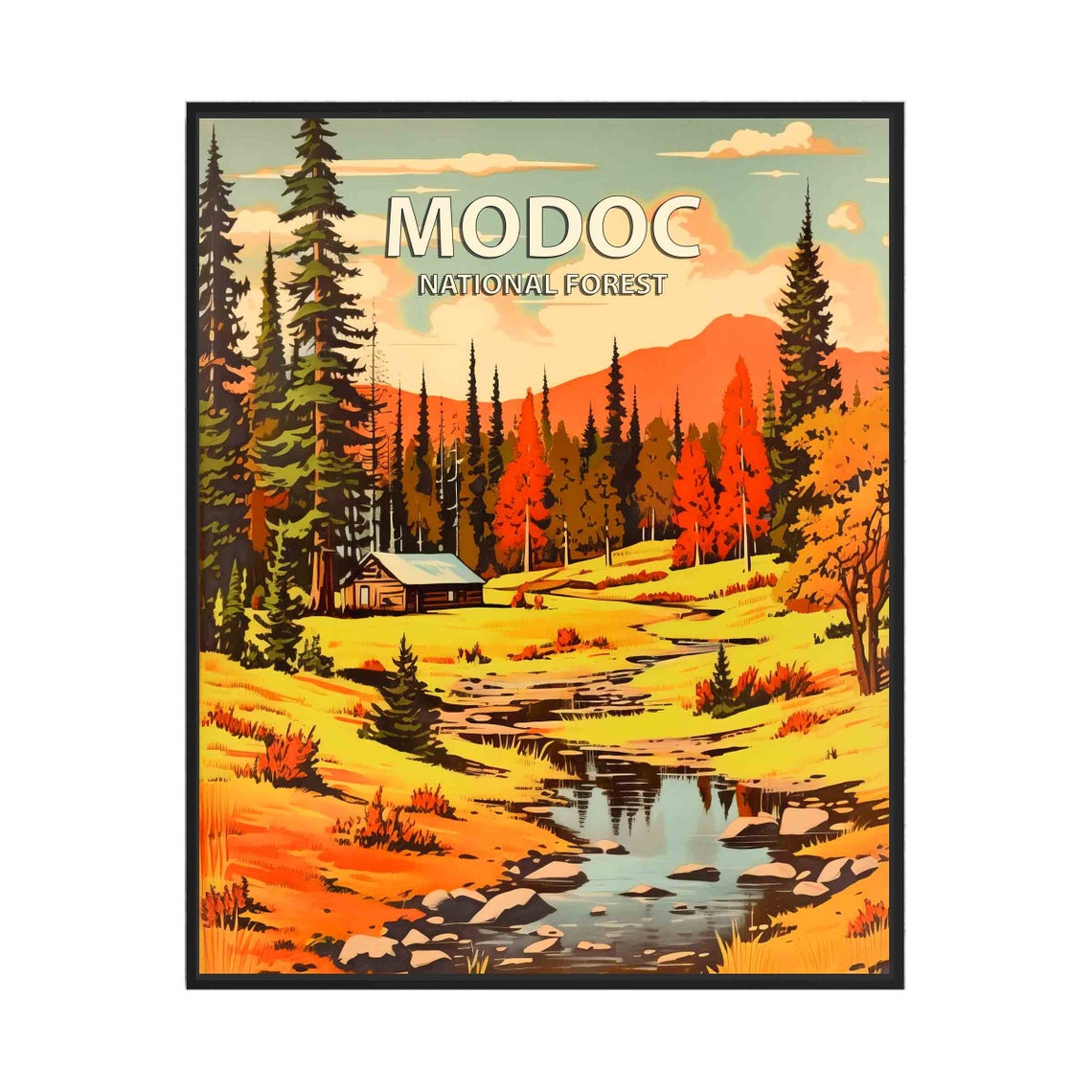 Modoc National Forest Autumn Cabin Creek Retro Travel Poster