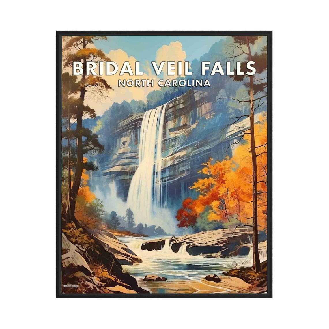 Bridal Veil Falls North Carolina Misty Cascade Travel Poster