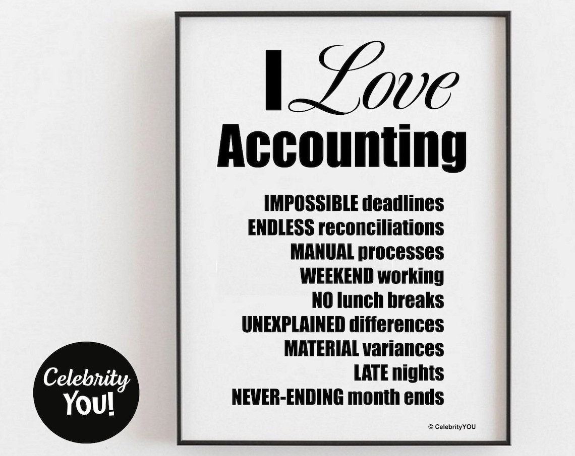 Reasons I Love Accounting Funny CPA Office Decor Print