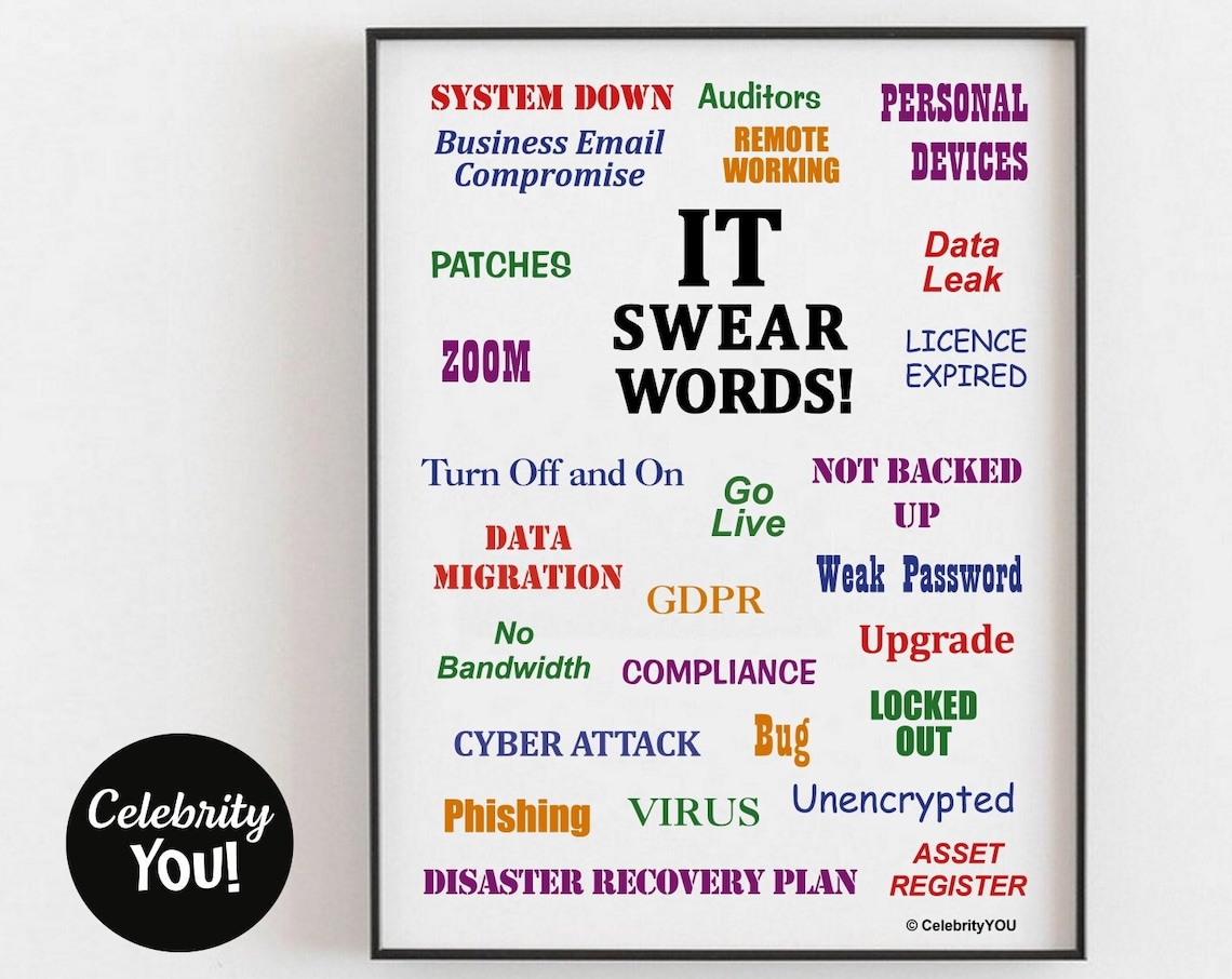 Information Technology Swear Words Funny Office Art Print