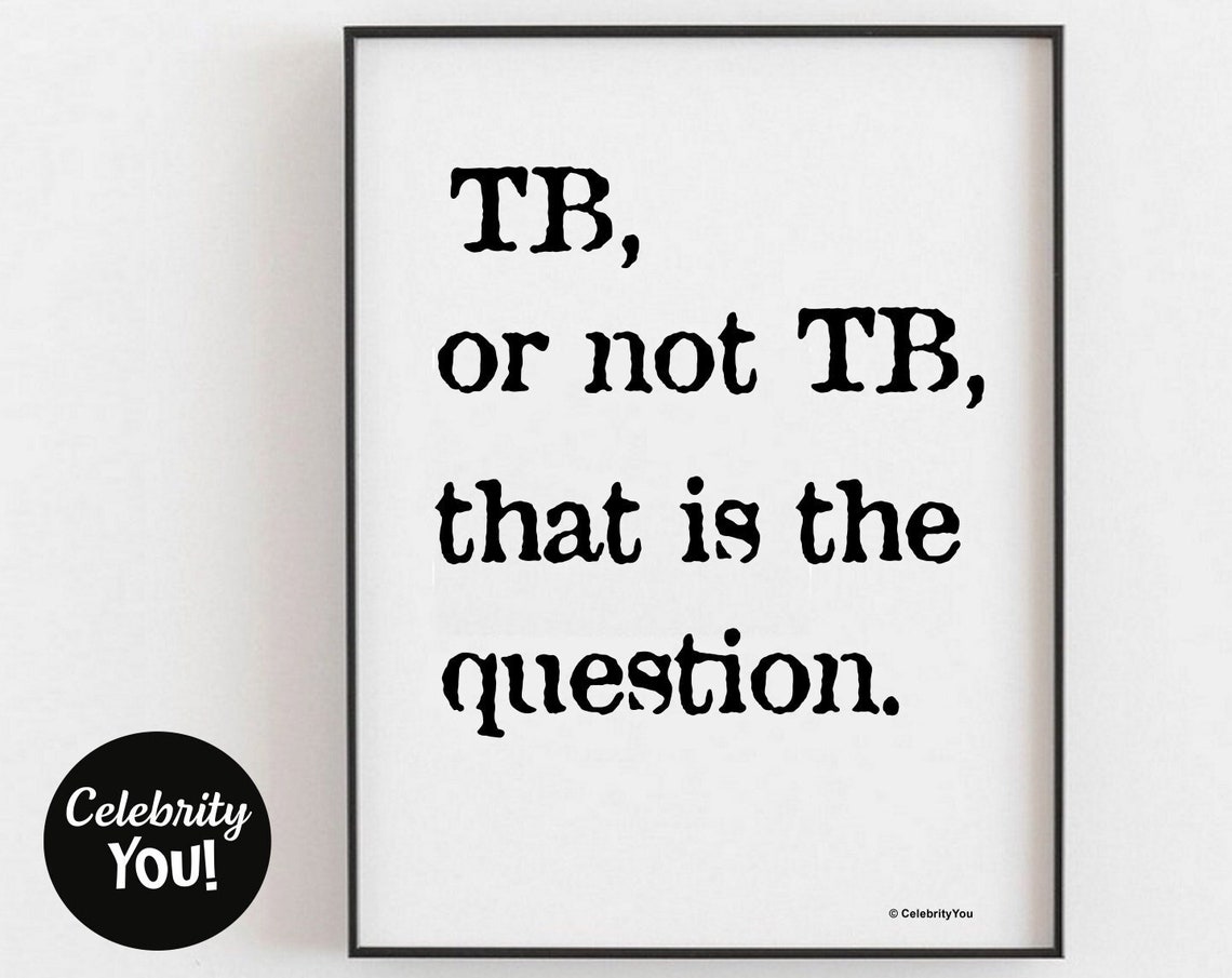 TB or Not TB That Is the Question Funny Accountant Pun Poster