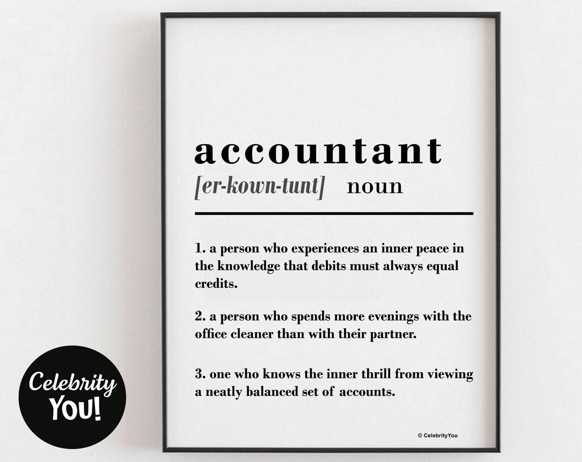 Funny Definition Of Accountant, Office Humor Art Print