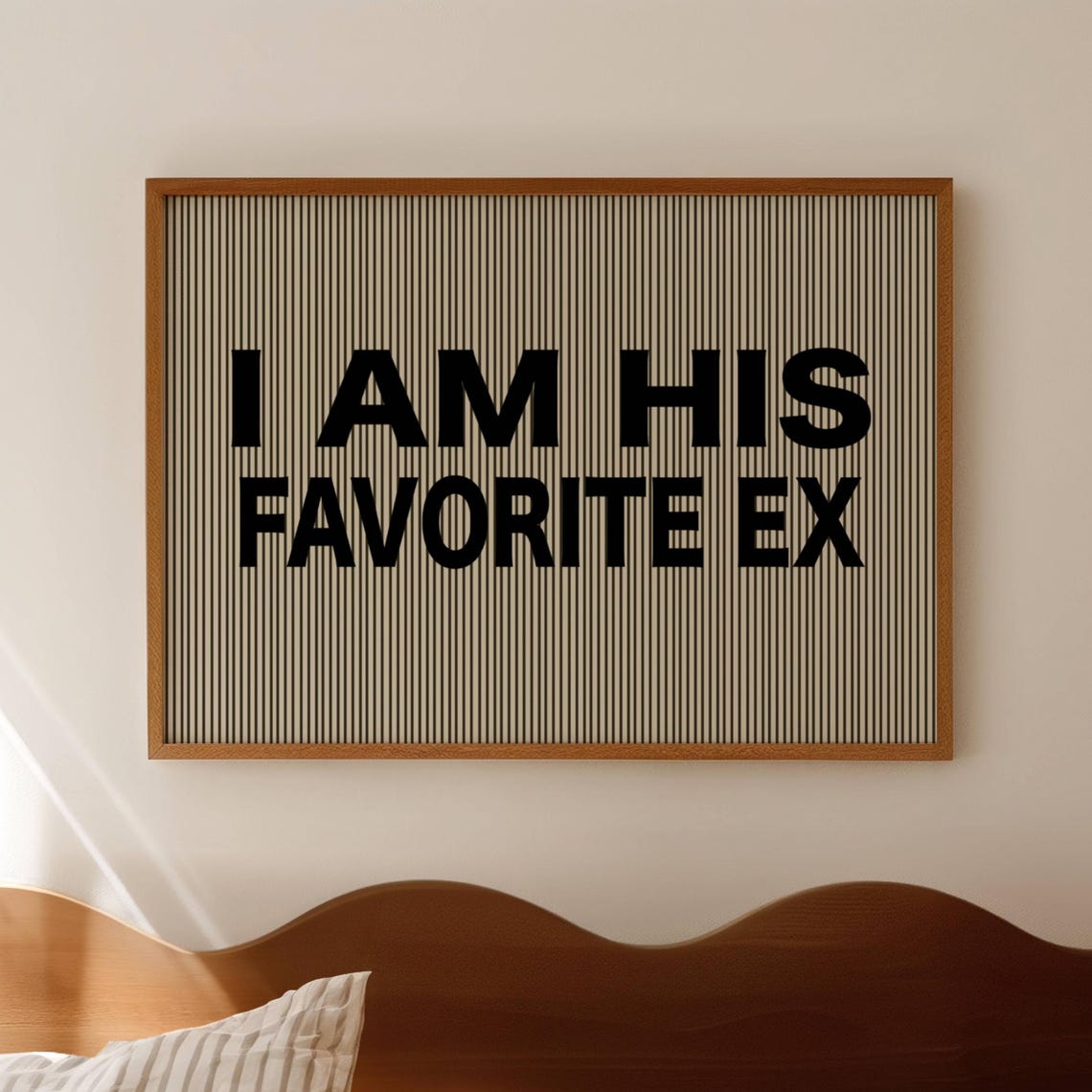 I Am His Favorite Ex Bold Funny Retro Typographic Statement Wall Art