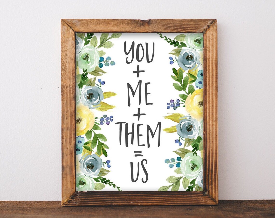 You Plus Me Plus Them Equals Us Floral Blended Family Quote Poster