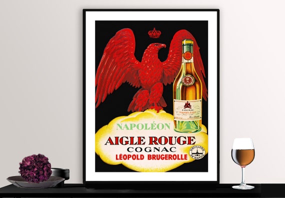 Napoleon Aigle Rouge Cognac Vintage Fooddrink Poster Poster Paper Or Print Gift Idea Wall Decor