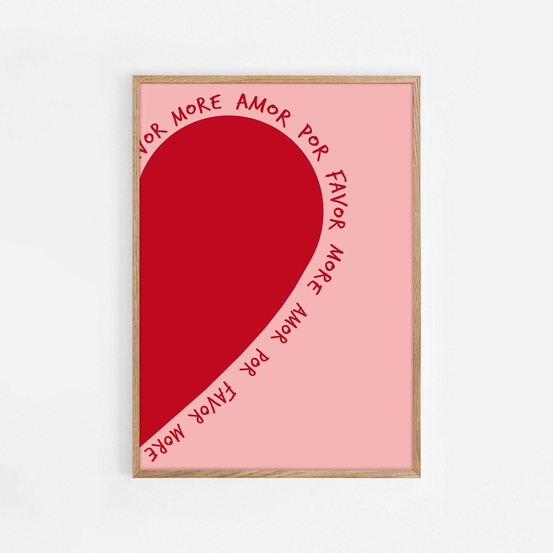 More Amor Por Favor Big Red Heart Spanish Love Quote Pink Poster