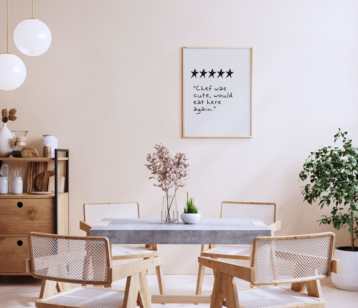 Chef Was Cute Would Eat Here Again Funny Kitchen Review Poster - Image 4