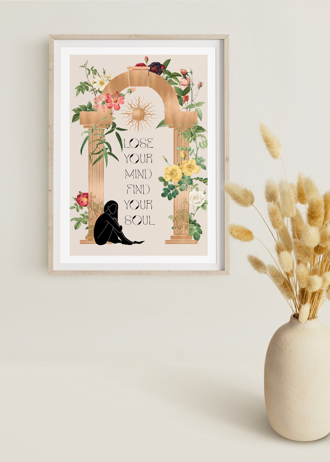 Lose Your Mind Find Your Soul Boho Floral Arch Feminine Poster - Image 2
