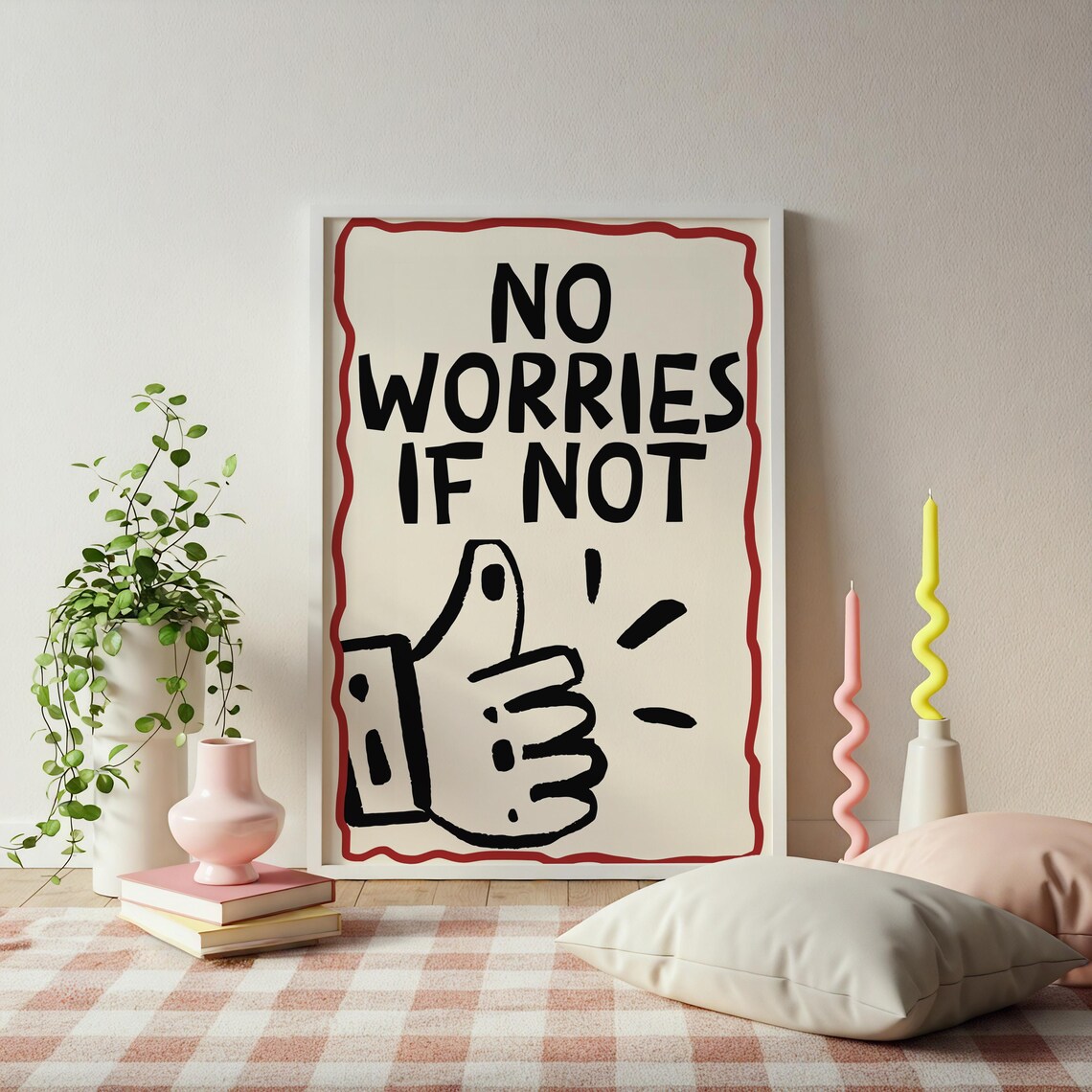 No Worries If Not Thumbs Up Doodle Playful Encouragement Quote Poster - Image 2