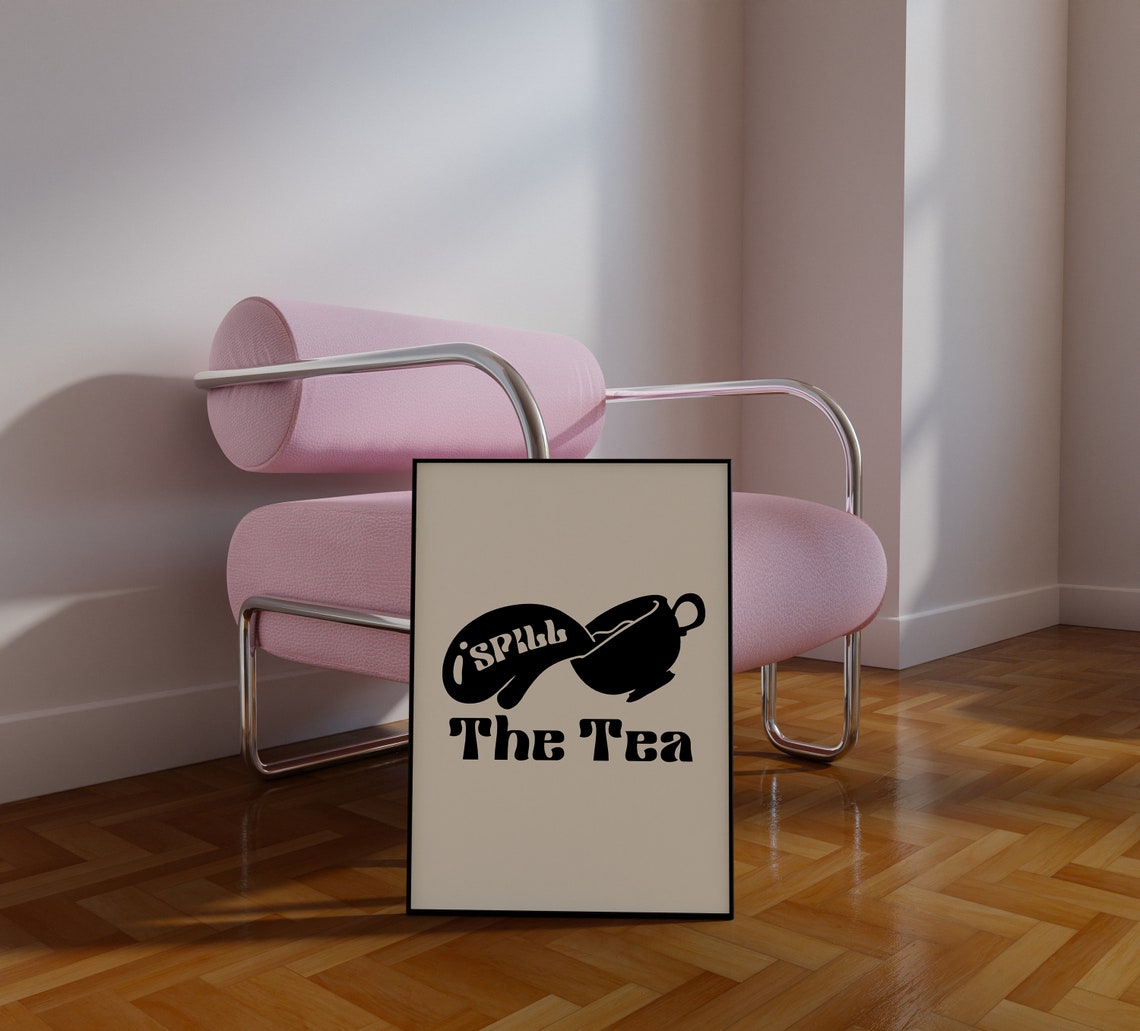 I Spill The Tea Retro Kitchen Typography Fun Tea Lover Quote Poster - Image 2