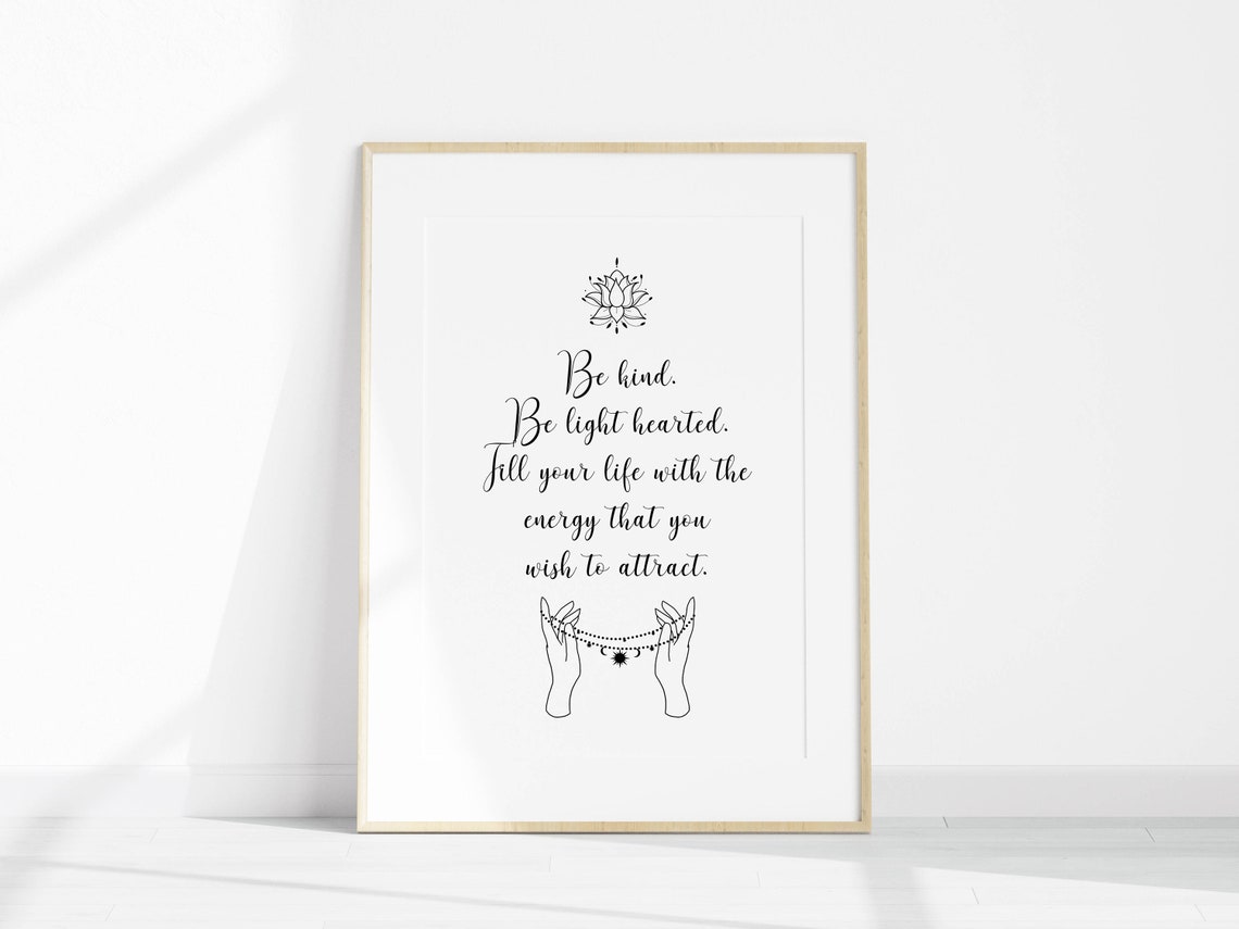 Be Kind Be Light Hearted Daily Mindfulness Inspirational Quote Poster - Image 3